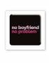 Картинка 3D-стікер "No boyfriend no problem"