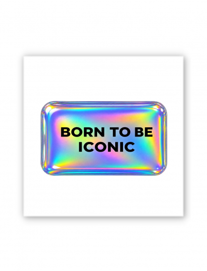 Картинка Об’ємна наліпка Born to Be Iconic